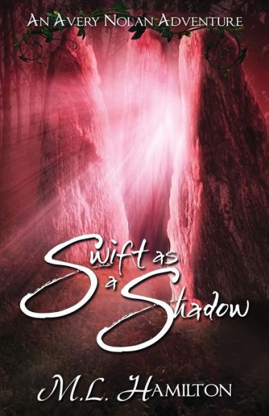 Cover for Ml Hamilton · Swift As a Shadow (Pocketbok) (2014)