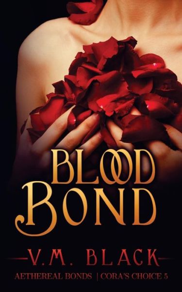 Cover for V M Black · Blood Bond (Paperback Book) (2014)