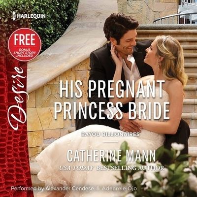 Cover for Catherine Mann · His Pregnant Princess Bride (CD) (2016)