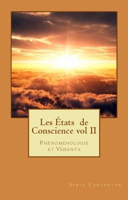 Cover for Serge Carfantan · Les Etats de Conscience vol II (Paperback Book) (2015)