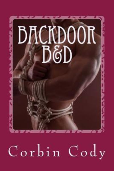 Cover for Corbin Cody · Backdoor B&amp;D (Paperback Book) (2015)