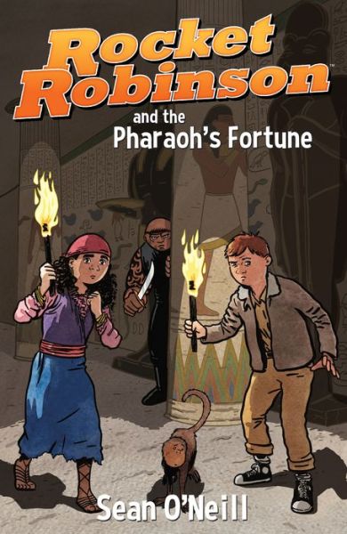 Cover for Sean O'Neill · Rocket Robinson And The Pharaoh's Fortune (Paperback Book) (2018)