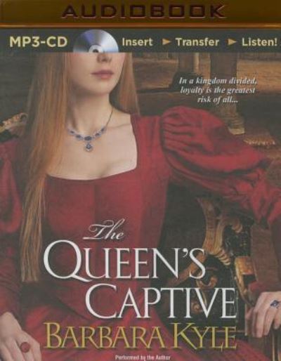 Cover for Barbara Kyle · The Queen's Captive (CD) (2015)