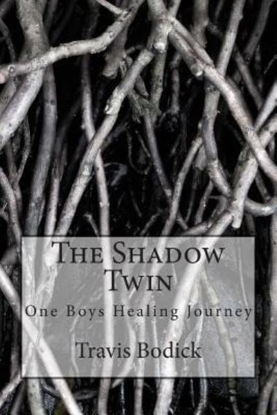 Cover for Travis Bodick · The Shadow Twin A boy finds more then just a shadow! (Paperback Book) (2015)