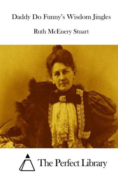 Cover for Ruth Mcenery Stuart · Daddy Do Funny's Wisdom Jingles (Taschenbuch) (2015)