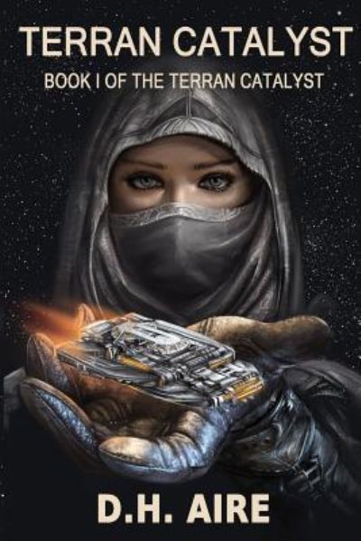 Cover for D H Aire · Terran Catalyst (Pocketbok) (2015)