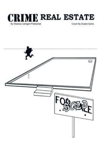 Cover for Shanna Preikschat · Crime Real Estate (Hardcover Book) (2016)