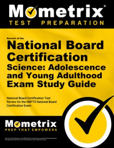 Cover for National Board Certification Exam Secrets Test Prep Team · Secrets of the National Board Certification Science : Adolescence and Young Adulthood Exam Study Guide (Paperback Book) (2023)