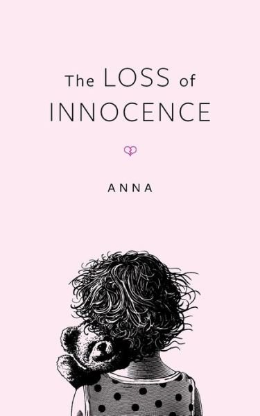 Cover for Anna · The Loss Of Innocence (Pocketbok) (2020)