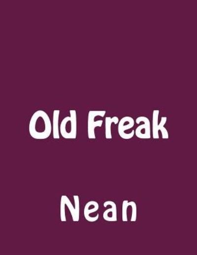 Cover for Nean · Old Freak (Taschenbuch) (2016)
