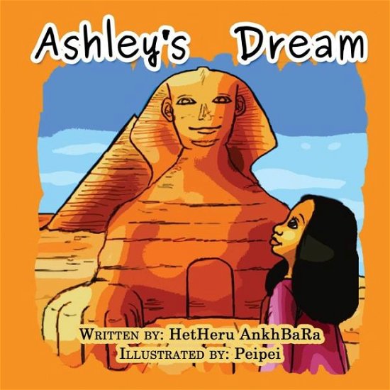 Cover for Hetheru Ankhbara · Ashley's Dream (Paperback Bog) (2015)