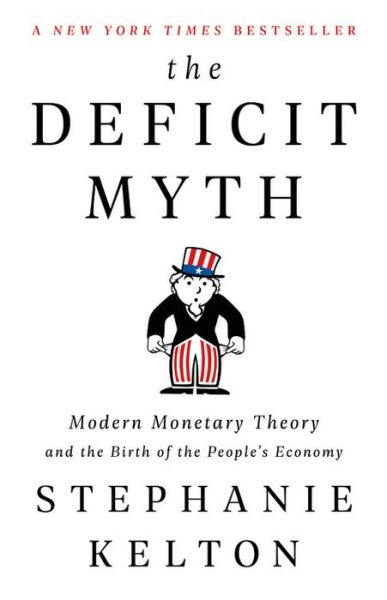 Cover for Stephanie Kelton · Deficit Myth (Hardcover Book) (2020)