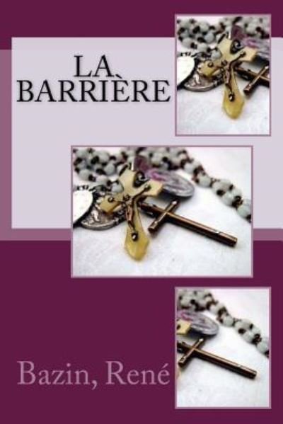 Cover for Bazin Rene · La barri re (Paperback Book) (2017)