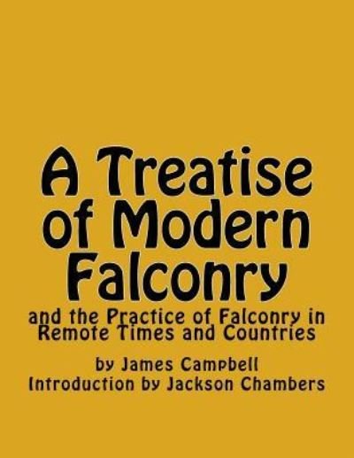 Cover for James Campbell · A Treatise of Modern Falconry (Paperback Book) (2017)