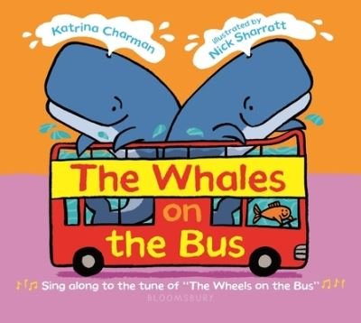 Cover for Katrina Charman · Whales on the Bus (Book) (2020)