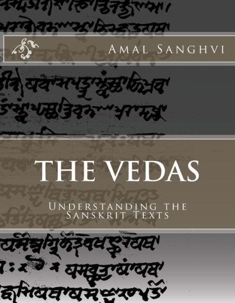 Cover for Amal P Sanghvi · The Vedas (Paperback Book) (2017)