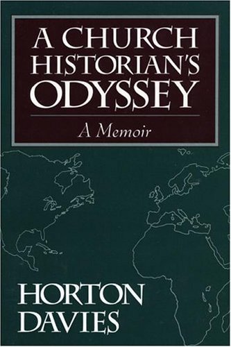 Cover for Horton Davies · A Church Historian's Odyssey: a Memoir (Princeton Theological Monograph Series) (Taschenbuch) (1993)