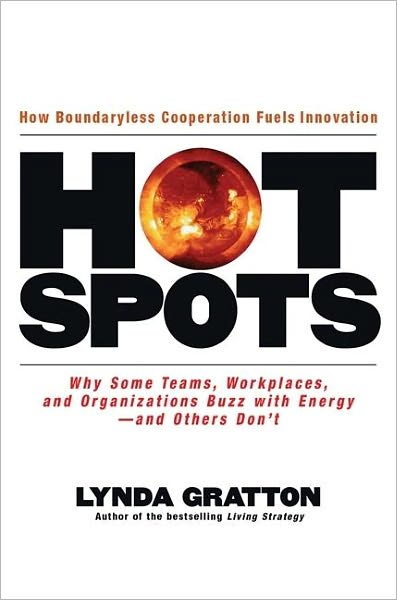 Cover for Lynda Gratton · Hot Spots (Hardcover Book) (2007)