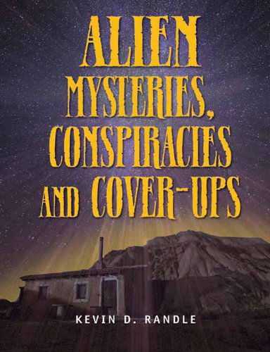 Cover for Kevin D Randle · Alien Mysteries, Conspiracies And Cover-ups (Taschenbuch) (2013)