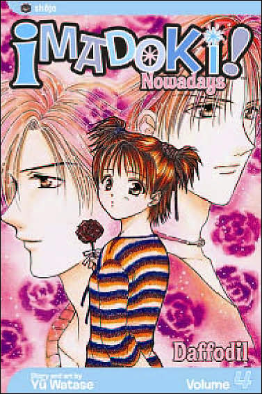 Cover for Yuu Watase · Imadoki!, Vol. 4: Rose - Imadoki! (Paperback Book) (2008)