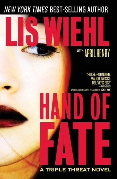 Cover for Lis Wiehl · Hand of Fate - A Triple Threat Novel (Pocketbok) (2010)