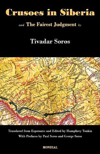 Cover for Tivadar Soros · Crusoes in Siberia. The Fairest Judgment (Paperback Book) (2011)