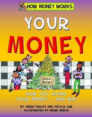 Cover for Gerry Bailey · Your Money (Hardcover Book) (2015)