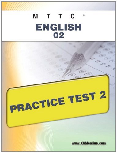 Mttc English 02 Practice Test 2 - Sharon Wynne - Bøker - XAMOnline.com - 9781607872184 - 25. april 2011