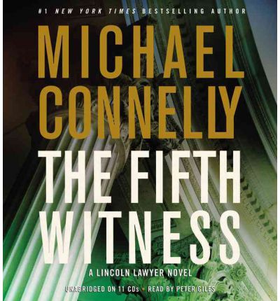 Cover for Michael Connelly · The Fifth Witness (Mickey Haller) (Audiobook (CD)) [Unabridged edition] (2011)