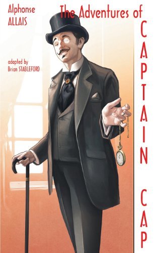 Cover for Alphonse Allais · The Adventures of Captain Cap (Pocketbok) (2013)