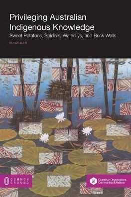 Cover for Nerida Blair · Privileging Australian indigenous knowledge (Buch) (2015)