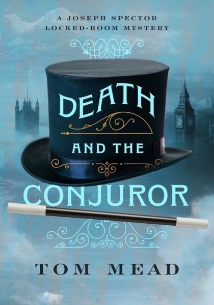 Cover for Tom Mead · Death and the Conjuror (Hardcover Book) (2022)