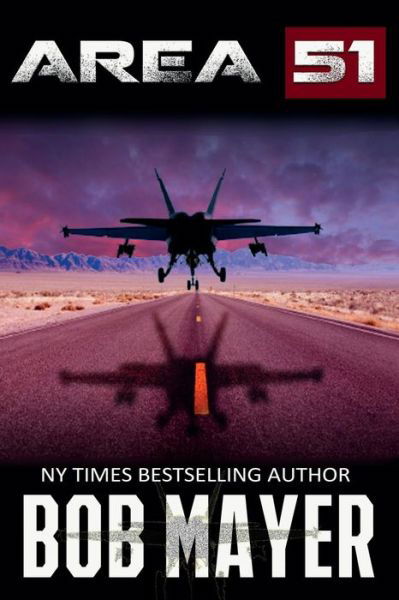 Cover for Bob Mayer · Area 51 (Volume 1) (Paperback Book) (2014)