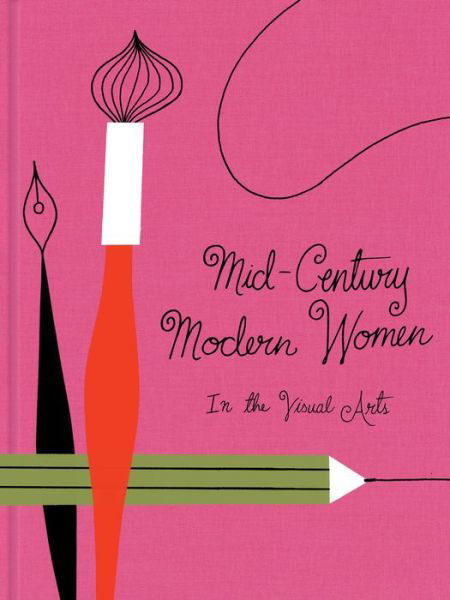 Cover for Ellen Surrey · Mid-Century Modern Women in the Visual Arts (Hardcover bog) (2020)