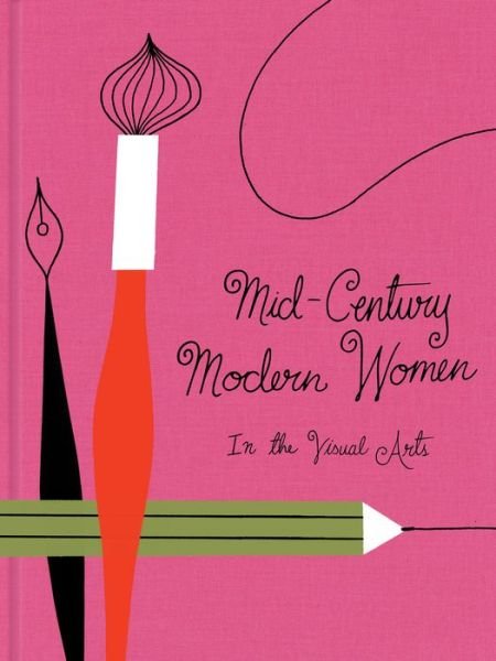 Cover for Ellen Surrey · Mid-Century Modern Women in the Visual Arts (Hardcover Book) (2020)