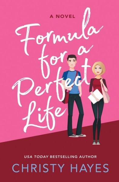 Cover for Christy Hayes · Formula for a Perfect Life (Paperback Book) (2020)