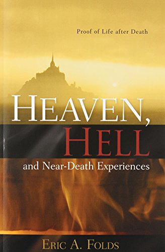 Cover for Eric Folds · Heaven, Hell and Near-death Experiences (Pocketbok) (2014)