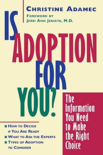 Cover for Christine Adamec · Is Adoption for You: the Information You Need to Make the Right Choice (Hardcover Book) (1998)