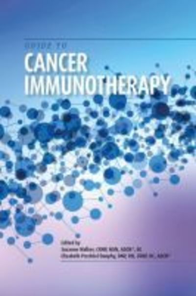 Cover for Suzanne Walker · Guide to Cancer Immunotherapy (Paperback Book) (2018)