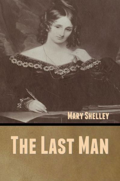 Cover for Mary Shelley · The Last Man (Paperback Bog) (2020)