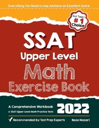 SSAT Upper Level Math Exercise Book - Reza Nazari - Bücher - Amazon Digital Services LLC - KDP Print - 9781637192184 - 24. Februar 2022