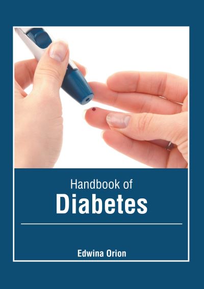 Cover for Edwina Orion · Handbook of Diabetes (Gebundenes Buch) (2022)