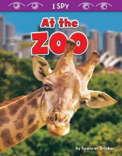 Cover for Spencer Brinker · At the Zoo (Gebundenes Buch) (2018)