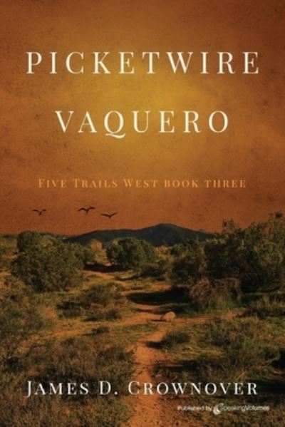 Cover for James D. Crownover · Picketwire Vaquero (Bok) (2021)