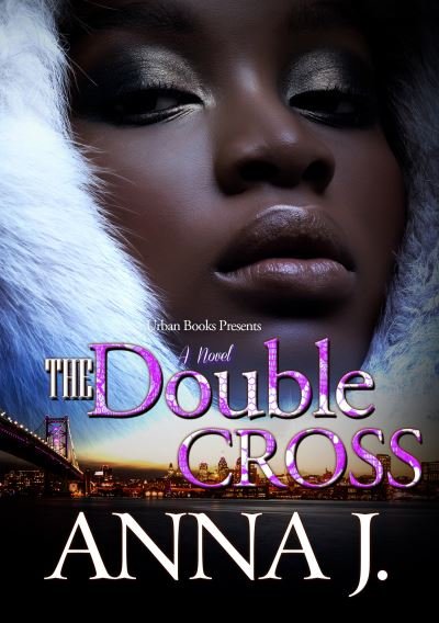 Cover for Anna J. · The Double Cross (Paperback Bog) (2021)