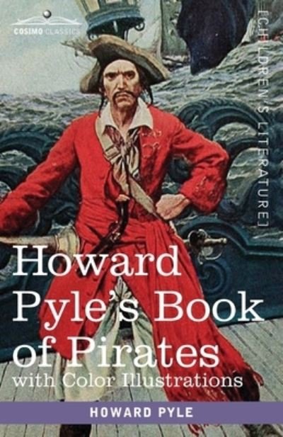 Cover for Howard Pyle · Howard Pyle's Book of Pirates, with color illustrations (Pocketbok) (2020)