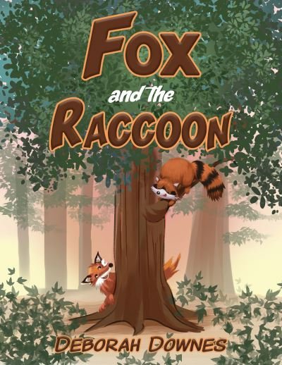 Deborah Downes · Fox and the Raccoon (Pocketbok) (2021)