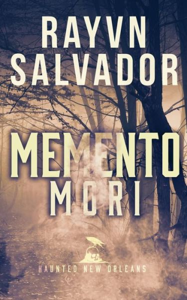 Cover for Rayvn Salvador · Memento Mori (Paperback Book) (2021)