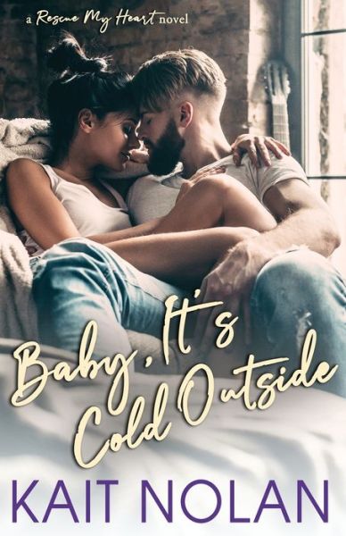 Cover for Kait Nolan · Baby, It's Cold Outside (Pocketbok) (2021)