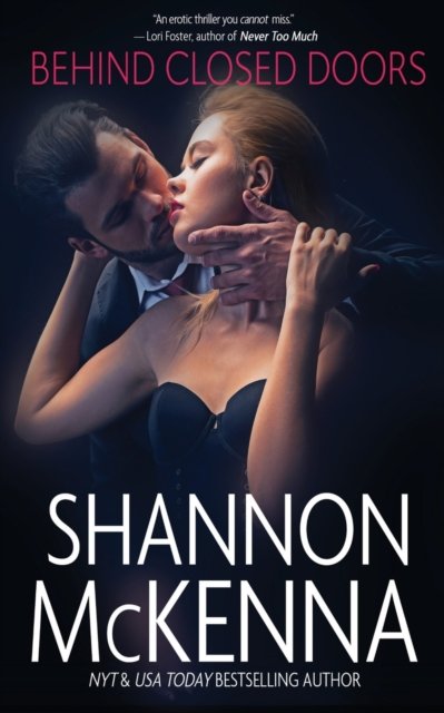 Cover for Shannon McKenna · Behind Closed Doors (Paperback Bog) (2022)